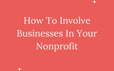 How To Involve Businesses in Your Nonprofit