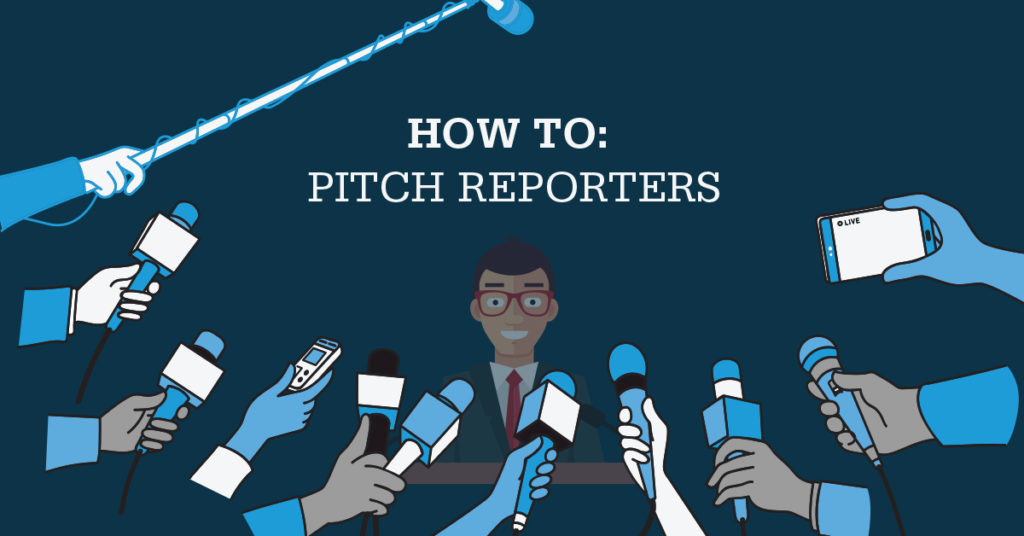 HOW TO PITCH THE MEDIA