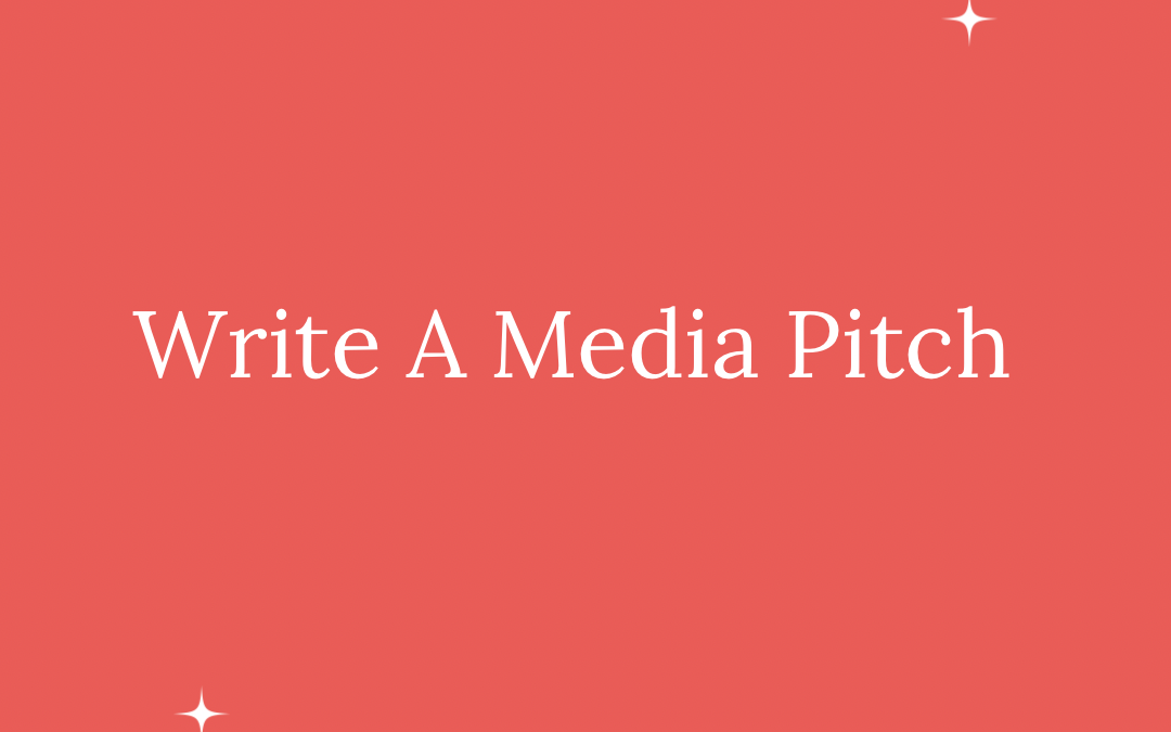 Write A Media Pitch
